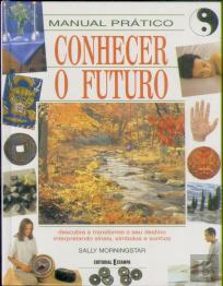 Manual Prático Conhecer o Futuro