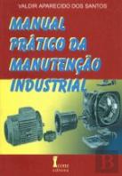 Manual Prático da Manutenção Industrial