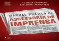Manual Prático de Assessoria de Imprensa
