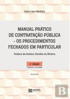Manual Prático de Contratação Pública - Os Procedimentos Fechados em Particular