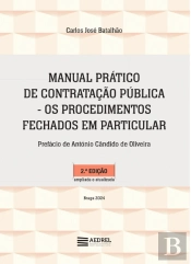 Manual Prático de Contratação Pública - Os Procedimentos Fechados em Particular