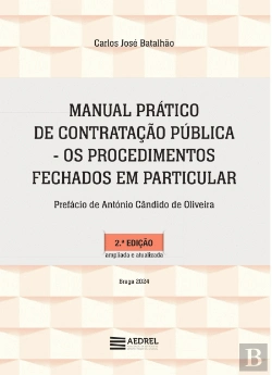 Bertrand.pt - Manual Prático de Contratação Pública - Os Procedimentos Fechados em Particular