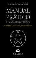 Manual Prático de Magia Negra e Branca