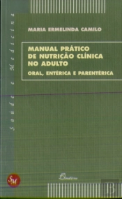 Manual Prático de Nutrição Clínica no Adulto