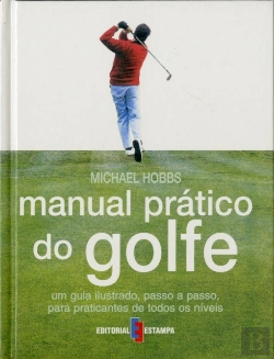 Bertrand.pt - Manual Prático do Golfe