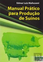 Manual Prático Para Produção De Suínos