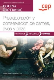 Manual Preelaboracion Y Conservacion De Carnes, Aves Y Caza