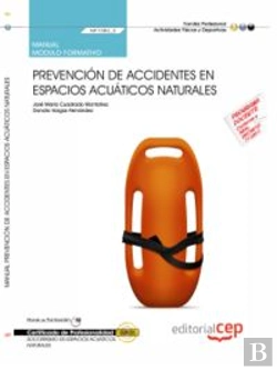 Bertrand.pt - Manual Prevencion De Accidentes Enespacios Acuaticos Naturales (Mf1082_2). Certificados De Profesionalid