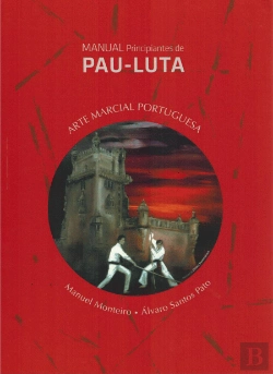 Bertrand.pt - Manual Principiantes de Pau-Luta