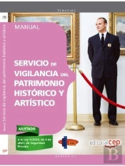 Manual. Servicio De Vigilancia Del Patrimonio Histórico Y Artístico