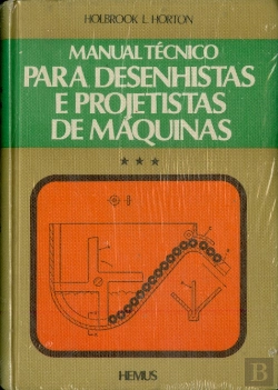Bertrand.pt - Manual Tecnico para Desenhistas e Projetistas de Maquinas Vol 3
