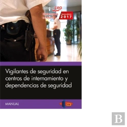 Bertrand.pt - Manual. Vigilantes De Seguridad En Centros De Internamiento Y Dependencias De Seguridad