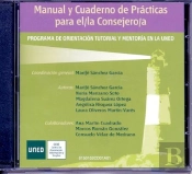 Manual Y Cuaderno De Prácticas Para El/La Consejero/A. Programa De Orientación Tutorial Y Mentoria E