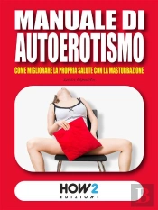 Manuale Di Autoerotismo