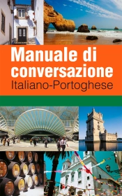 Manuale di Conversazione Italiano - Portoghese