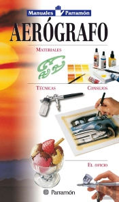 Manuales Parramón: Aerógrafo