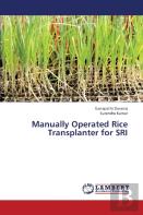 Manually Operated Rice Transplanter For Sri