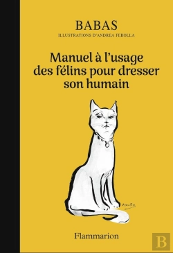 Bertrand.pt - Manuel À L'Usage Des Félins Pour Dresser Son Humain