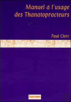 Bertrand.pt - Manuel À L'Usage Des Thanatopracteurs