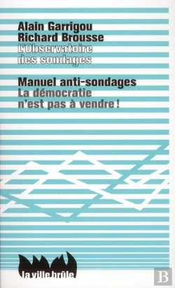 Bertrand.pt - Manuel Anti-Sondages ; La Démocratie N'Est Pas À Vendre !