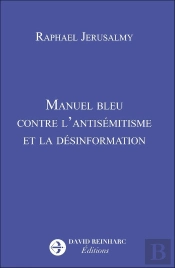 Manuel Bleu Contre L'Antisémitisme Et La Désinformation