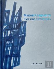 Manuel Cargaleiro - Uma Vida Desenhada