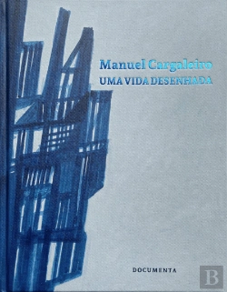Bertrand.pt - Manuel Cargaleiro - Uma Vida Desenhada