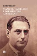 Manuel Carrasco I Formiguera, Afusellat