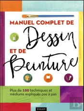 Manuel Complet De Dessin Et De Peinture