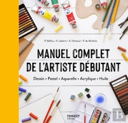 Bertrand.pt - Manuel Complet De L'Artiste Débutant