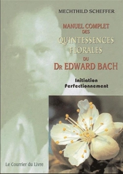 Bertrand.pt - Manuel Complet Des Quintessences Florales Du Dr Bach 5 Edt