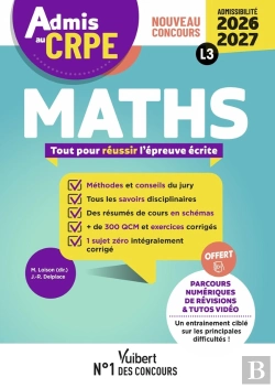 Bertrand.pt - Manuel Crpe : Admis Au Crpe 2026-2027 - Epreuve Écrite D'Admissibilité L3 - Maths : Toutes Les Clés De La Réussite (Édition 2026/2027)