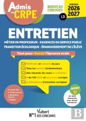Manuel Crpe : Crpe 2025 - Entretien - Epreuve Orale (L3) - Motivation, Se Projeter Dans Le Métier Enseignant, Transmettre Et Incarner Les Valeurs De La République : Manuel + Vidéos D'Entretien Commen