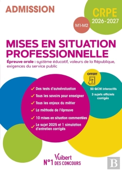 Bertrand.pt - Manuel Crpe : Mises En Situation Professionnelles (M1 Et M2) - Epreuve Orale D'Entretien : Manuel (10 Mises En Situation + 3 Sujets Officiels) + 50 Qcm Interactifs (Édition 2026/2027)