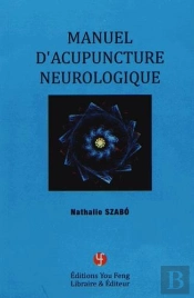 Manuel D'Acupuncture Neurologique