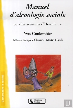 Bertrand.pt - Manuel D'Alcoologie Sociale Ou Les Aventures D'Hercule