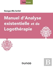 Manuel D'Analyse Existentielle Et De Logothérapie