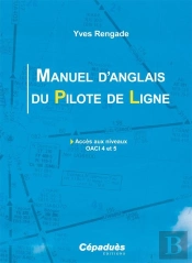 Manuel D'Anglais Du Pilote De Ligne ; Accès Aux Niveaux Oaci 4 Et 5