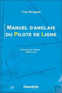 Bertrand.pt - Manuel D'Anglais Du Pilote De Ligne : Accès Aux Niveaux Oaci 4 Et 5