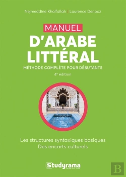 Bertrand.pt - Manuel D'Arabe Littéral : Méthode Complète Pour Débutants (4e Édition)