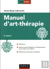 Manuel D'Art-Therapie - 4e Ed.