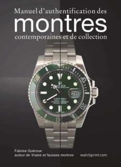 Bertrand.pt - Manuel D'Authentification Des Montres Modernes Et De Collection