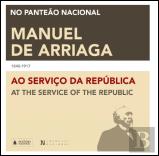 Manuel de Arriaga (1840-1917)