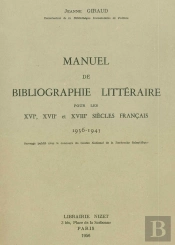 Manuel De Bibliographie Littéraire Pour Les Xvi°, Xvii° Et Xviii° Siècles Français : 1936-1945