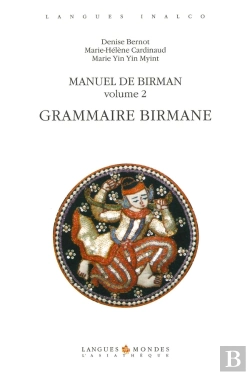 Bertrand.pt - Manuel De Birman. Grammaire. Volume 2 : Grammaire Birmane