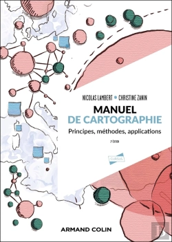 Bertrand.pt - Manuel De Cartographie : Principes, Méthodes, Applications (2e Édition)