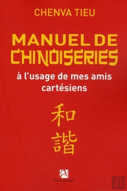 Bertrand.pt - Manuel De Chinoiseries À L'Usage De Mes Amis Cartésiens