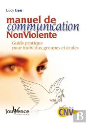 Manuel De Communication Non Violente