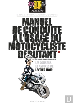 Bertrand.pt - Manuel De Conduite À L'Usage Du Motocycliste Débutant