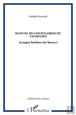 Bertrand.pt - Manuel De Conjugaison Du Tachelhit : (Langue Berbère Du Maroc)